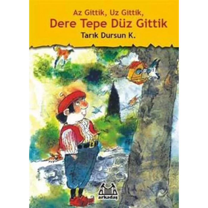 Az Gittik Uz Gittik Dere Tepe Düz Gitti