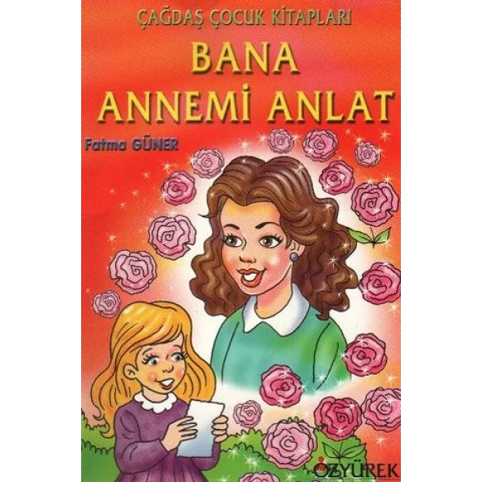 BANA ANNEMİ ANLAT