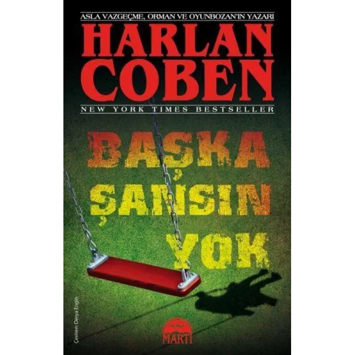 BAŞKA ŞANSIN YOK