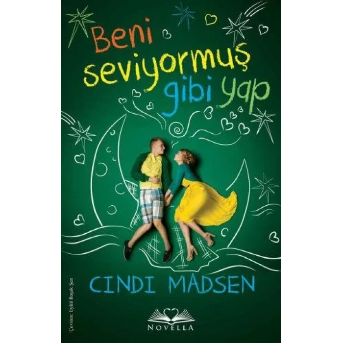 BENİ SEVİYORMUŞ GİBİ YAP