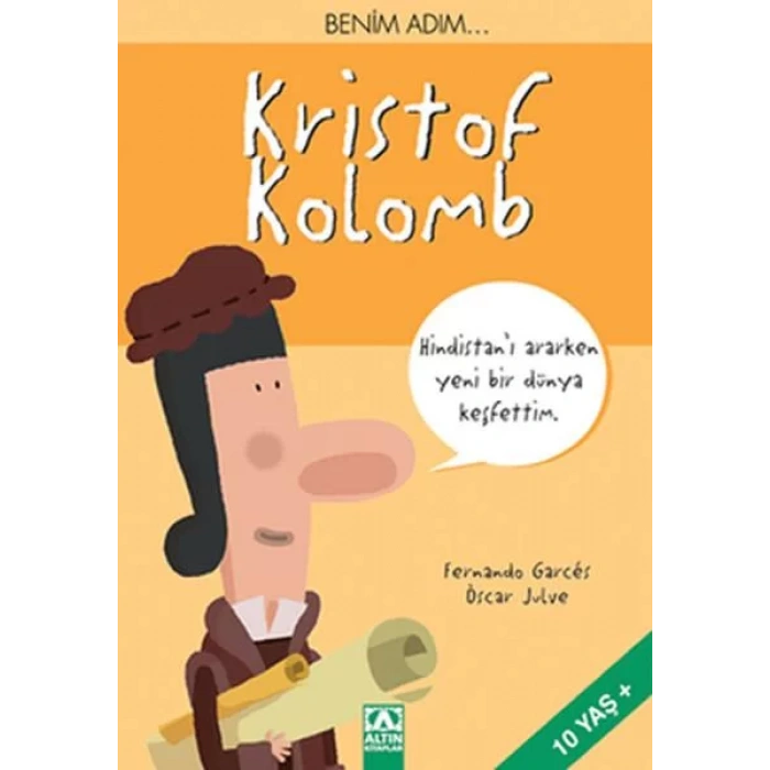 BENİM ADIM KRİSTOF KOLOMB - ALTIN
