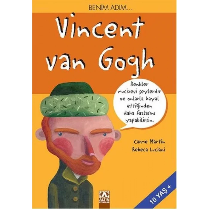 BENİM ADIM VİNCENT VAN GOGH