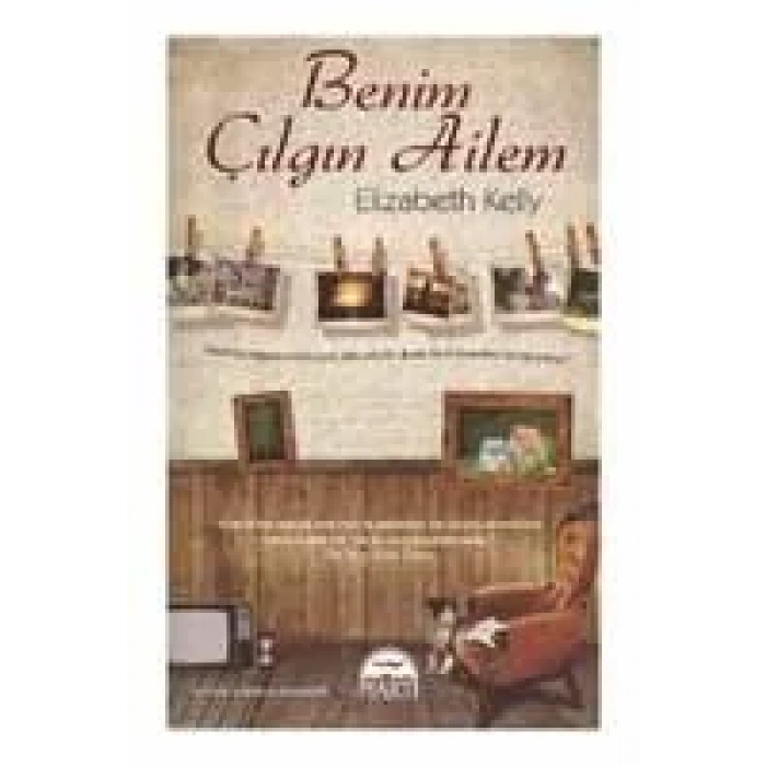 BENİM ÇILGIN AİLEM