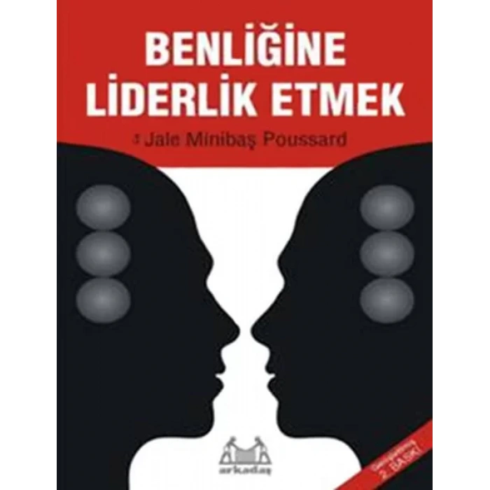 Benliğine Liderlik Etmek
