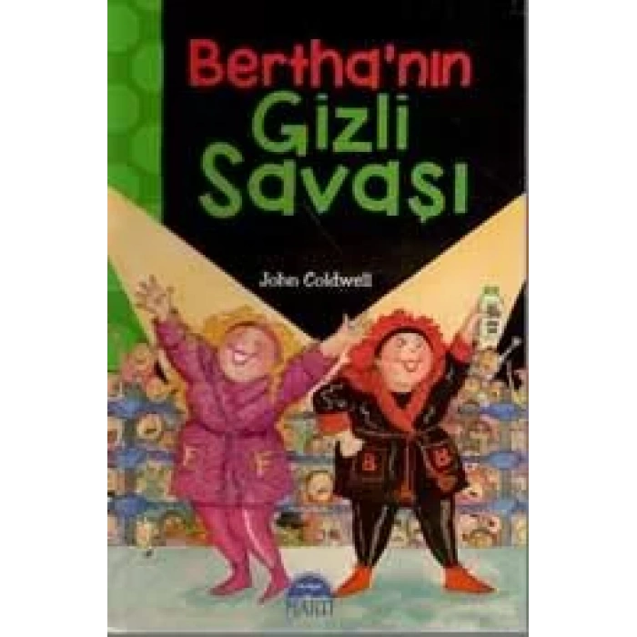 BERTHANIN GİZLİ SAVAŞI