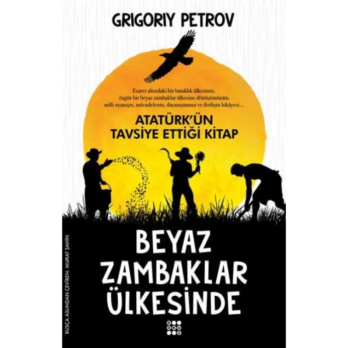 BEYAZ ZAMBAKLAR ÜLKESİNDE - DOKUZ YAYINLARI