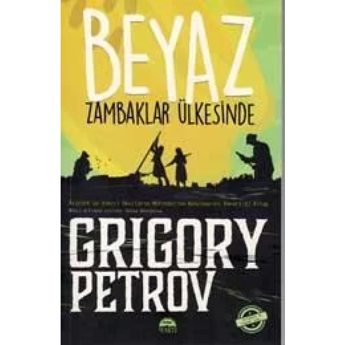 BEYAZ ZAMBAKLAR ÜLKESİNDE (GENÇLER İÇİN)