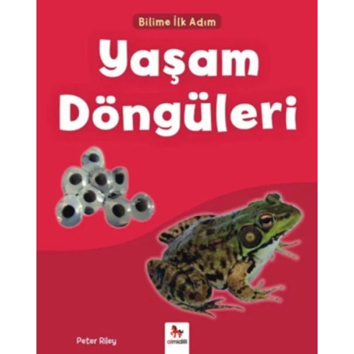 Bilime İlk Adım - Yaşam Döngüleri