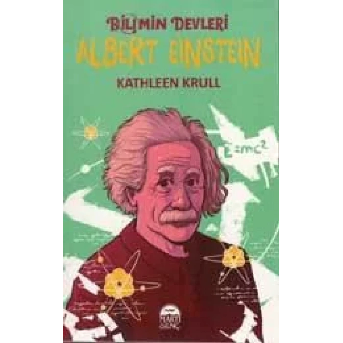 BİLİMİN DEVLERİ –ALBERT EİNSTEİN