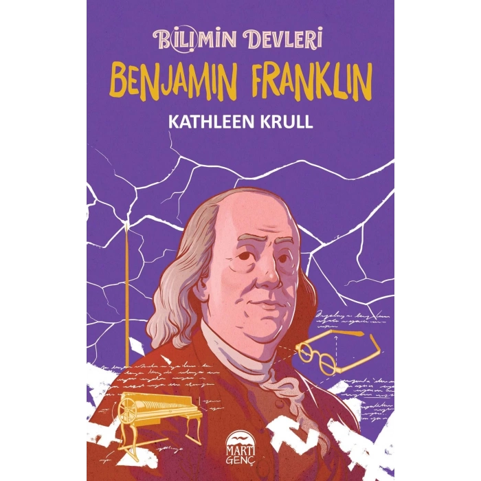 BİLİMİN DEVLERİ – BENJAMIN FRANKLIN