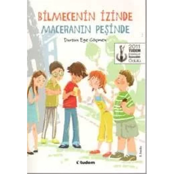 BİLMECENİN İZİNDE MACERANIN PEŞİNDE - TUDEM