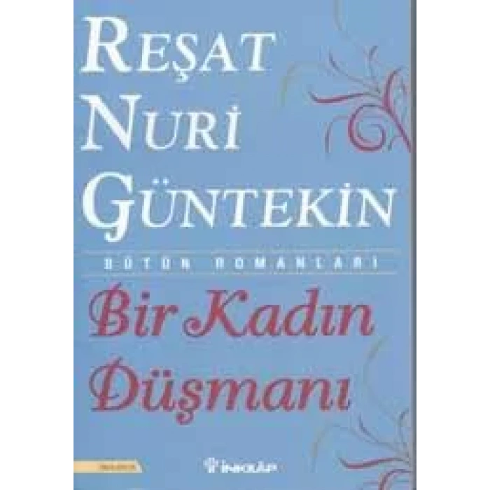 BİR KADIN DÜŞMANI - İNKILAP