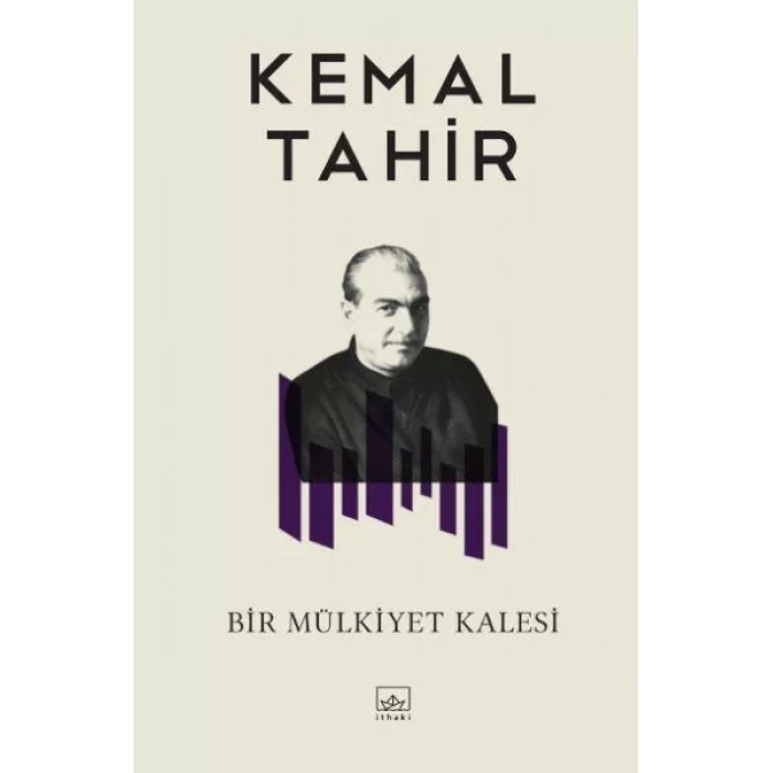 BİR MÜLKİYET KALESİ - İTHAKİ
