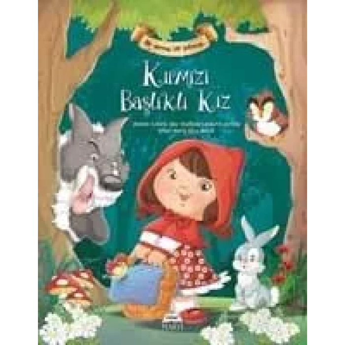 BİR VARMIŞ BİR YOKMUŞ - KIRMIZI BAŞLIKLI KIZ