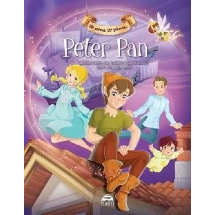 BİR VARMIŞ BİR YOKMUŞ - PETER PAN