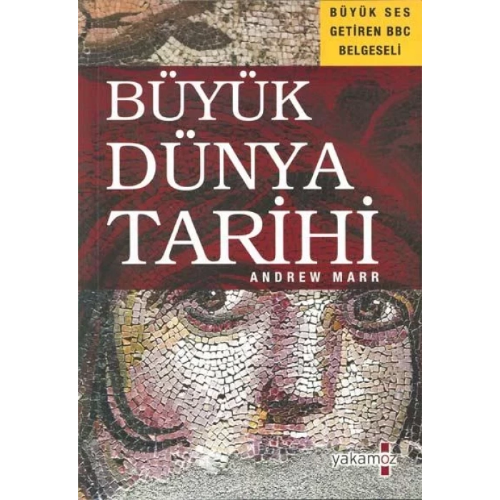 BÜYÜK DÜNYA TARİHİ - YAKAMOZ