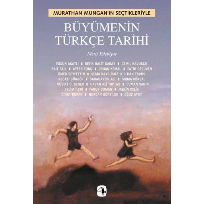 BÜYÜMENİN TÜRKÇE TARİHİ - METİS