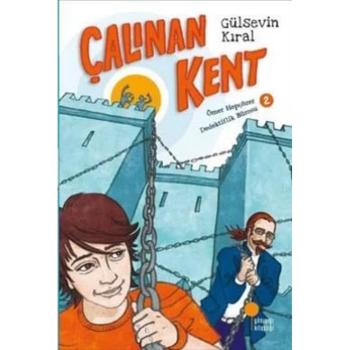 ÇALINAN KENT 2 - GÜNIŞIĞI