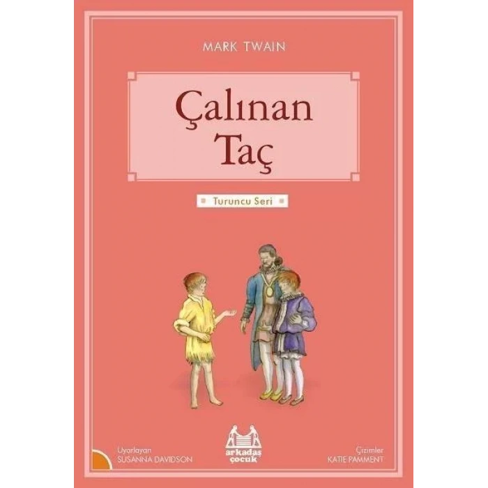 Çalınan Taç (Turuncu Dizi)