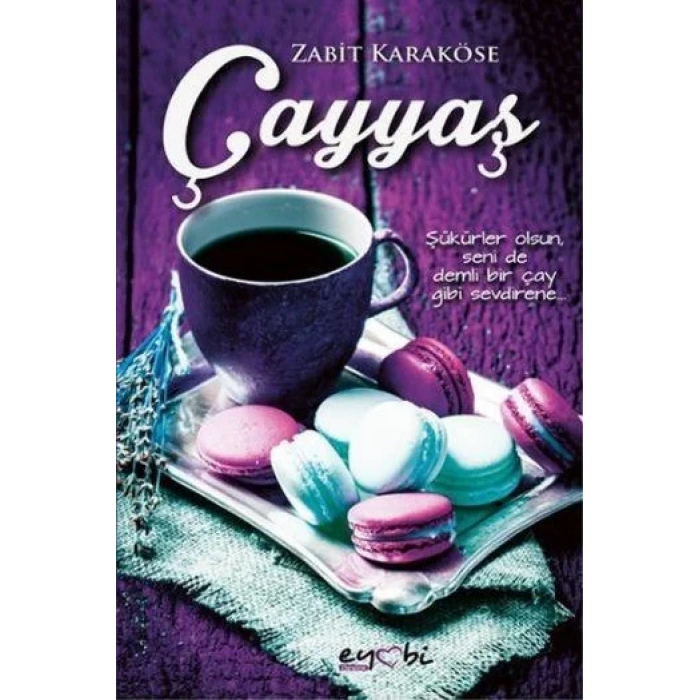 ÇAYYAŞ - EYOBİ YAYINLARI