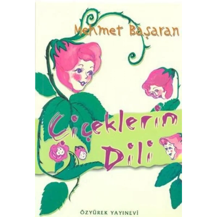 ÇİÇEKLERİN DİLİ
