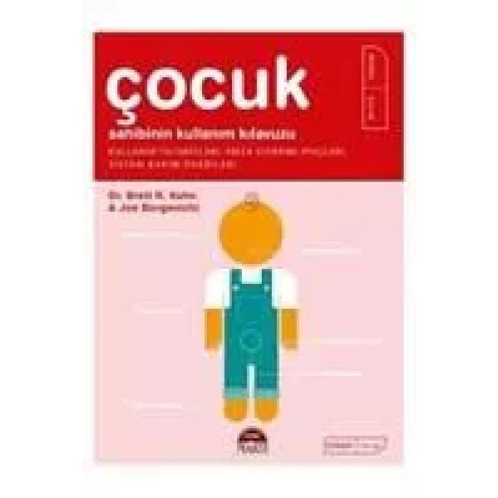 ÇOCUK SAHİBİNİN KULLANIM KILAVUZU