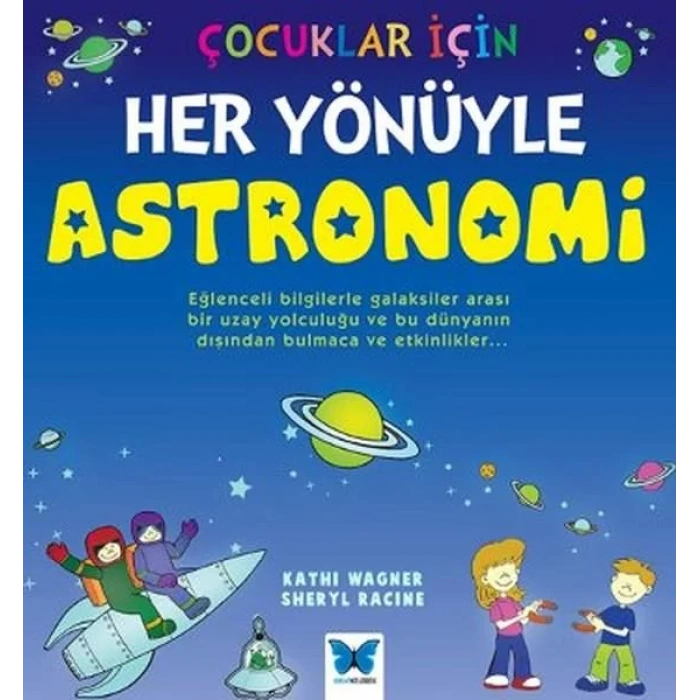 Çocuklar İçin Her Yönüyle Astronomi