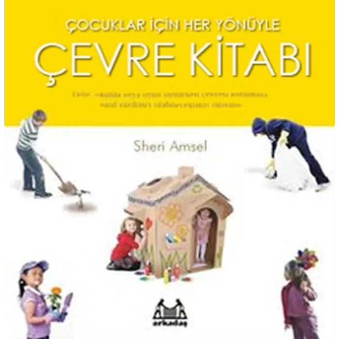 Çocuklar İçin Her Yönüyle Çevre Kitabı