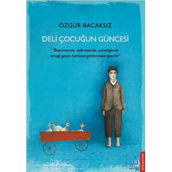 DELİ ÇOCUĞUN GÜNCESİ - DESTEK
