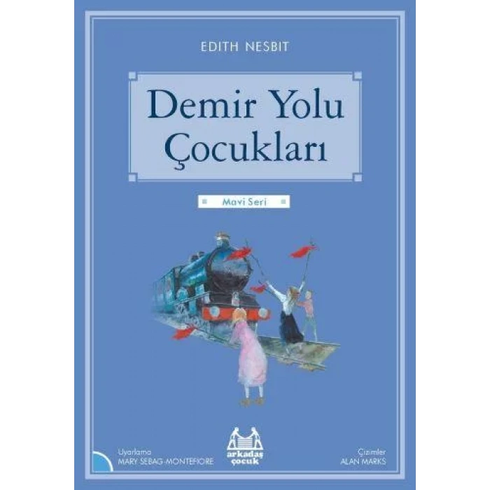 Demir Yolu Çocukları (Mavi Seri)