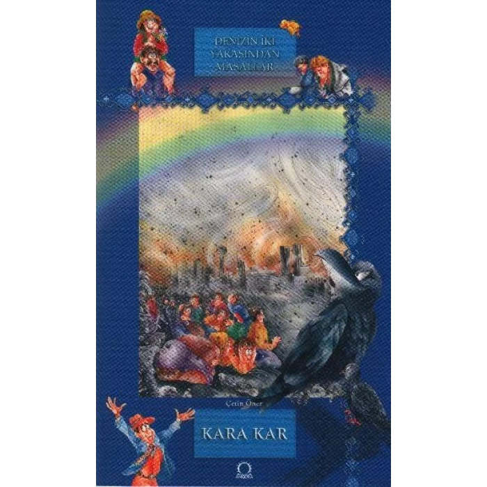 Denizin İki Yakasından Masallar - Kara Kar