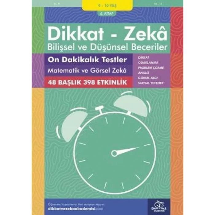 DİKKAT ZEKA BİLİŞSEL VE DÜŞÜNSEL BECERİLER 9-10 YAŞ 6.KİTAP