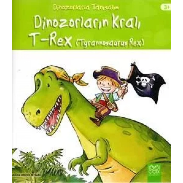 Dinozorların Kralı T-Rex (Tyrannosaurus Rex)