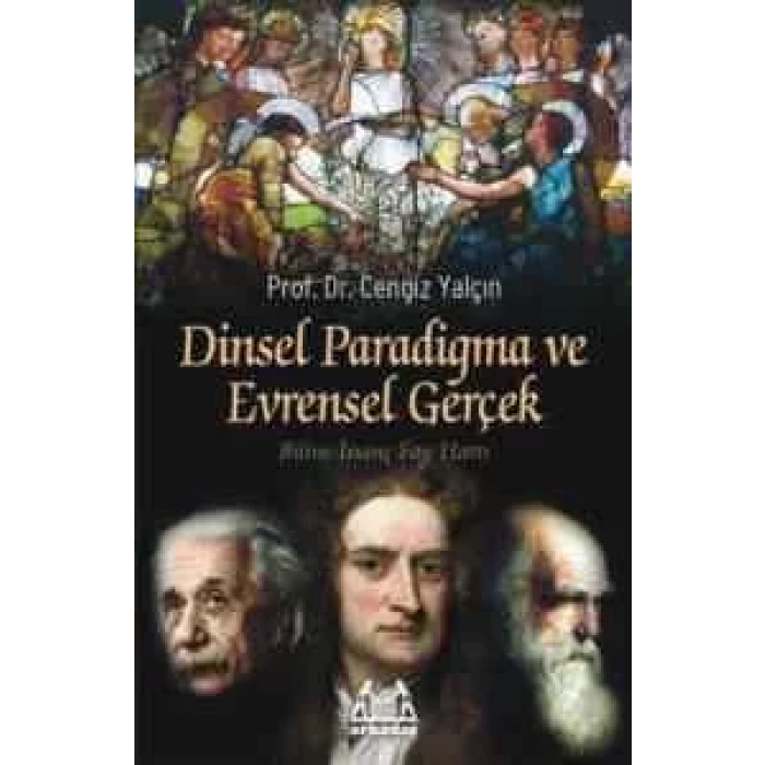 Dinsel Paradigma Ve Evrensel Gerçek