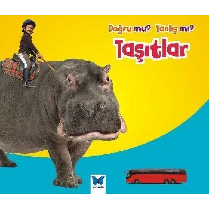 Doğru Mu Yanlış Mı ? Taşıtlar