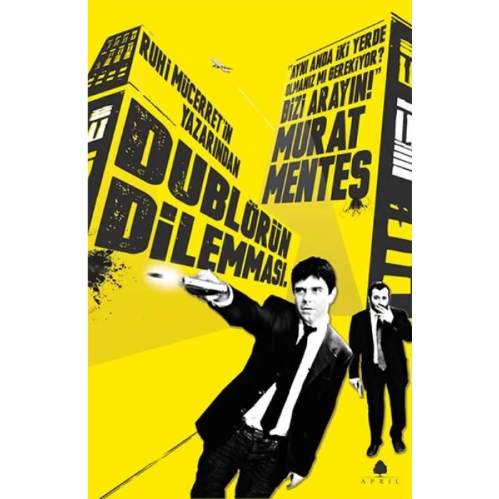 DUBLÖRÜN DİLEMMASI - APRIL