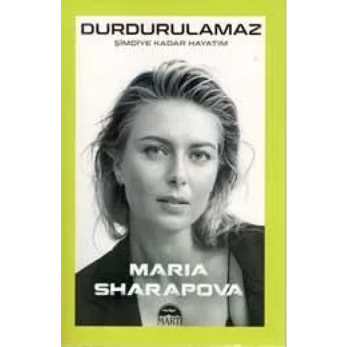 DURDURULAMAZ ŞİMDİYE KADAR HAYATIM