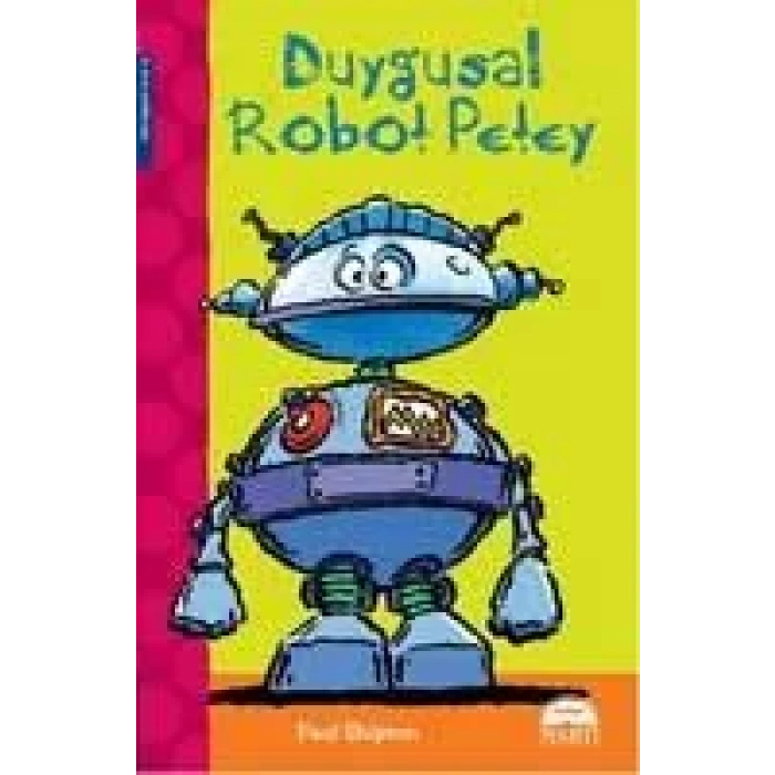 DUYGUSAL ROBOT PETEY