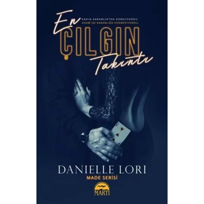 En Çılgın Takıntı- Danıelle Lorı