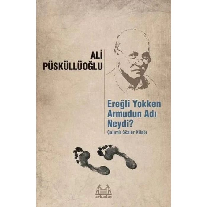 Ereğli Yokken Armudun Adı Neydi?