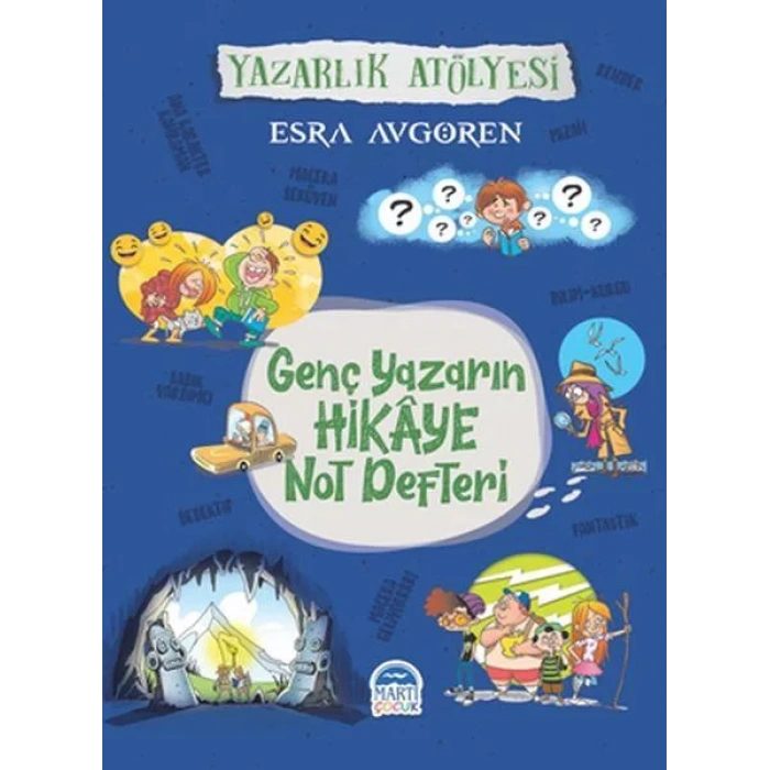 Genç Yazarın Hikaye  Not Defteri