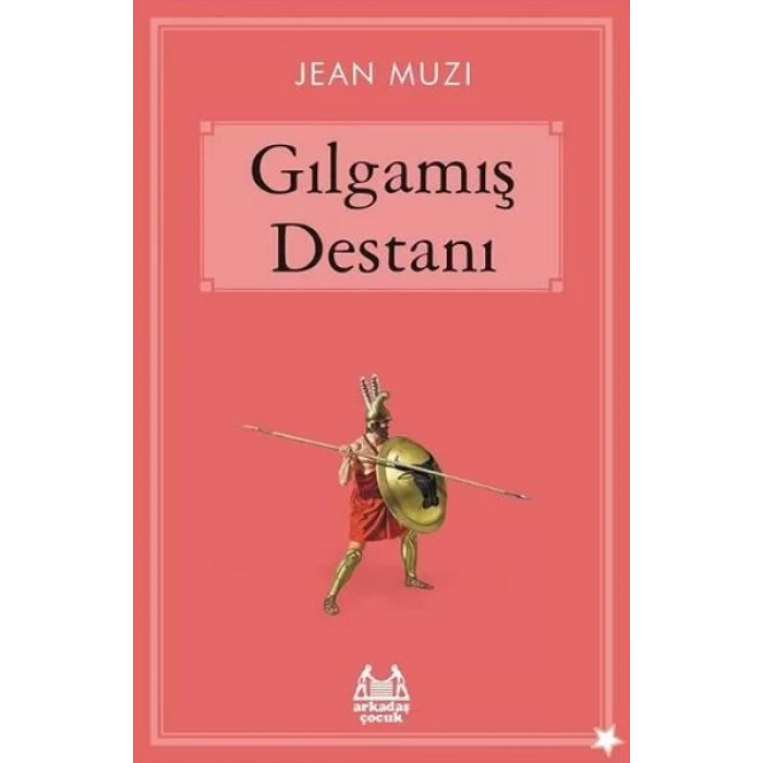 Gılgamış Destanı (Çocuk)