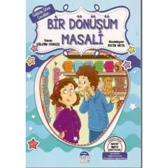 GÜLİSTAN SİTESİ ÇOCUKLARI BİR DÖNÜŞÜM MASALI