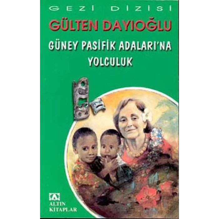 GÜNEY PASİFİK ADALARINA YOLCULUK - ALTIN