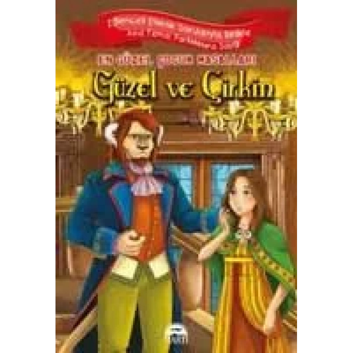 GÜZEL VE ÇİRKİN / EN GÜZEL ÇOCUK MASALLARI