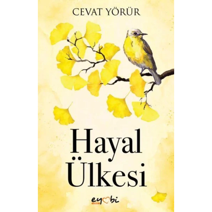 HAYAL ÜLKESİ - EYOBİ YAYINLARI