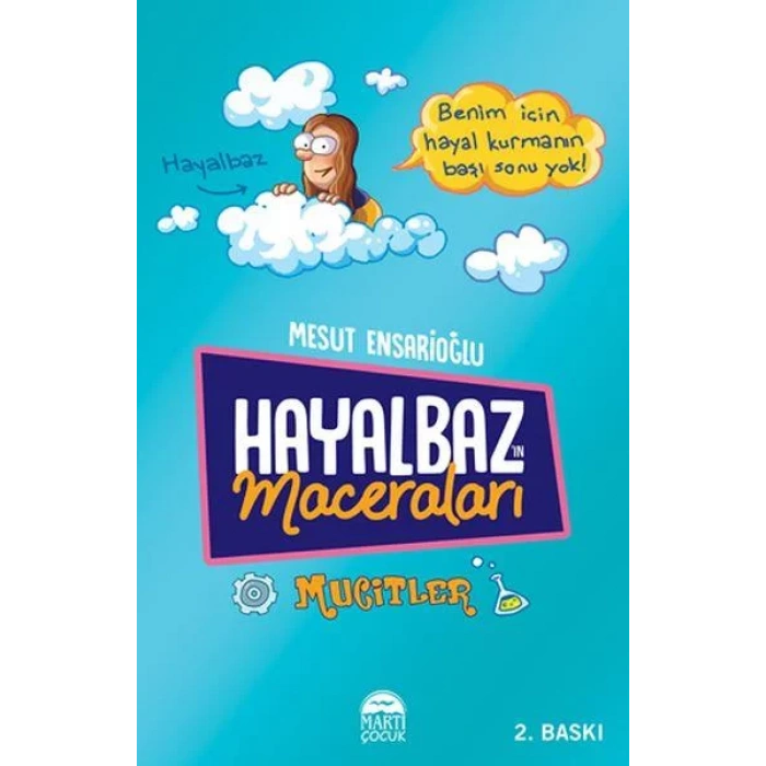 HAYALBAZIN MACERALARI  2MUCİTLER
