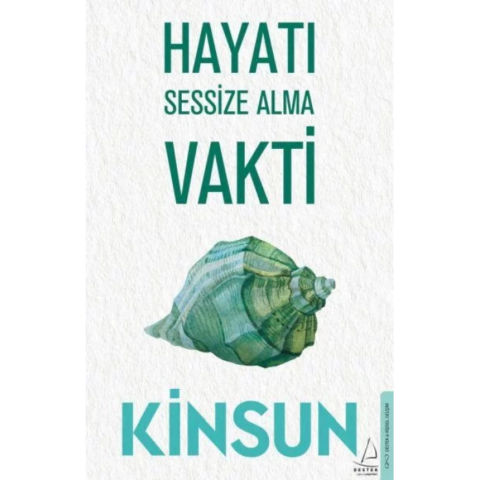 HAYATI SESSİZE ALMA VAKTİ - DESTEK