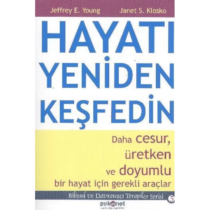 HAYATI YENİDEN KEŞFEDİN - PSİKONET