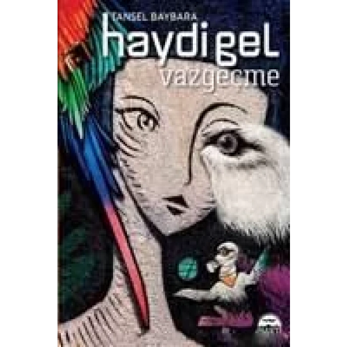 Haydi Gel Vazgeçme